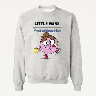 LITTLE MISS PSYCHOÉDUCATRICE crewneck unisexe - tamelo boutique