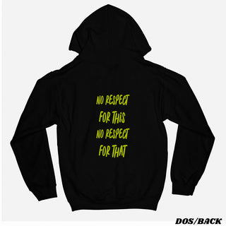 No Respect Hoodie