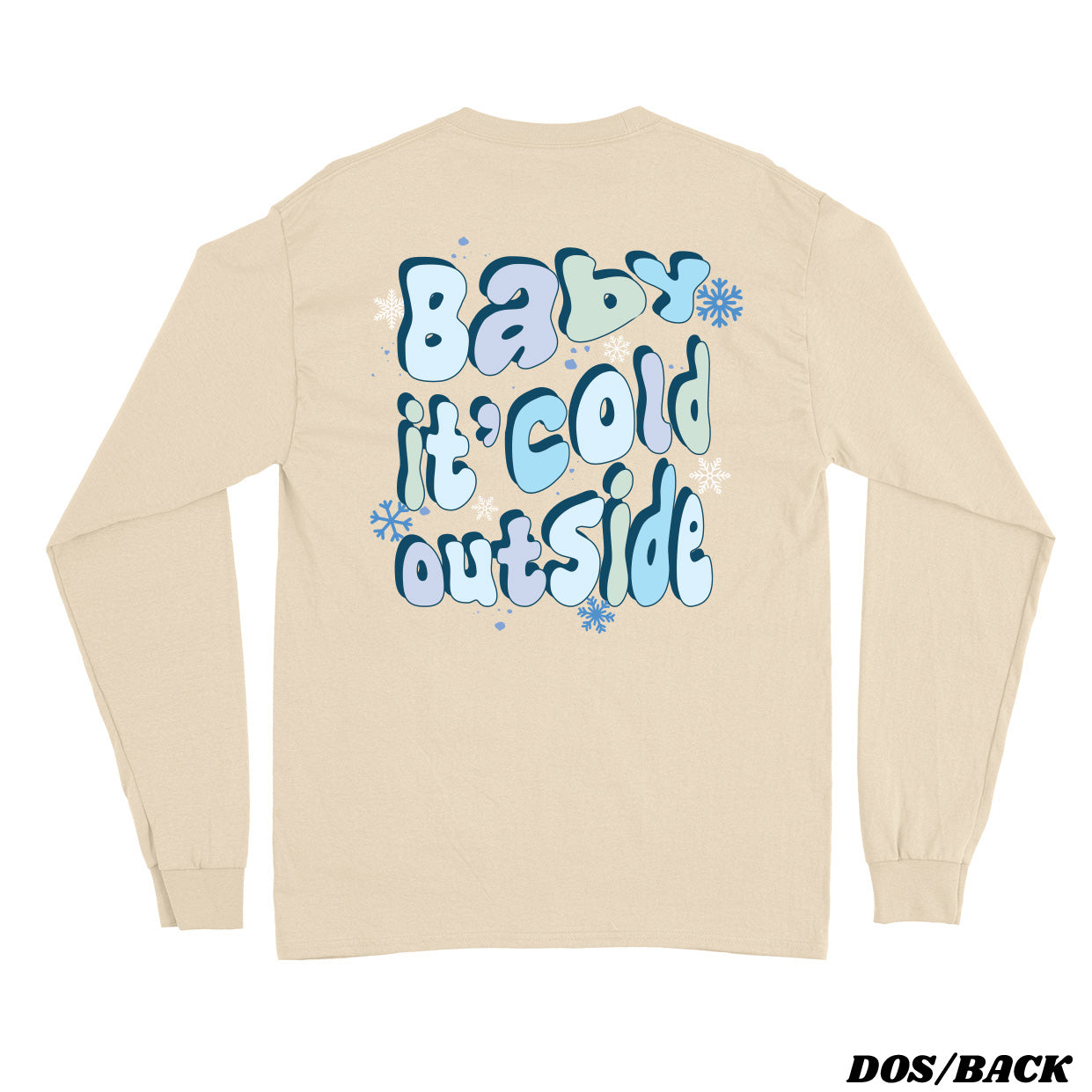 BABY IT'S COLD longsleeve vintage unisexe - tamelo boutique