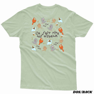 Ça fait rire les oiseaux - T-shirt unisexe