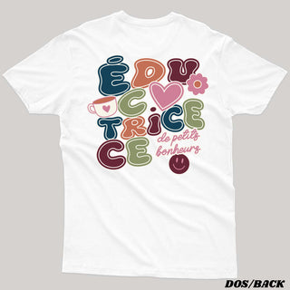 Éducatrice de petits bonheurs - t-shirt unisexe