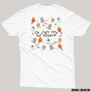 Ça fait rire les oiseaux - T-shirt unisexe