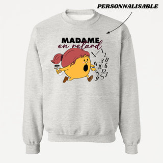 MADAME *ALWAYS LATE* customizable unisex crewneck