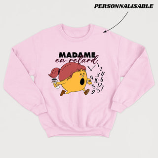 MADAME *ALWAYS LATE* customizable unisex crewneck