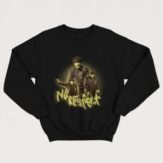 No Respect - Crewneck Unisexe