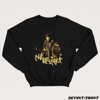 No Respect - Crewneck Unisexe