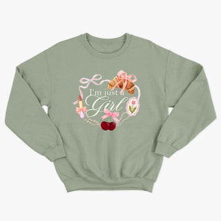 I'm Just a Girl - Crewneck Unisexe
