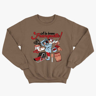 À LA BONNE FRANQUETTE unisex crewneck