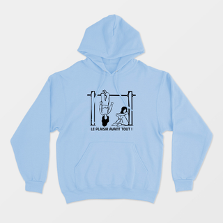 Le plaisir avant tout ! - Hoodie Unisexe