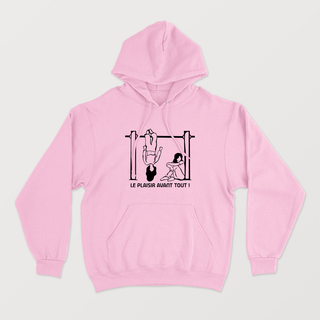 Le plaisir avant tout ! - Hoodie Unisexe