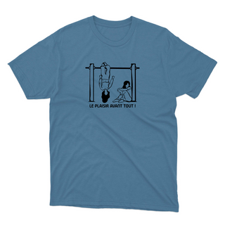Le plaisir avant tout ! - t-shirt unisexe
