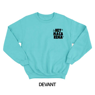 HEY MACARENA vintage unisex crewneck