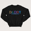 DADDY (date à personnaliser) crewneck unisexe - tamelo boutique