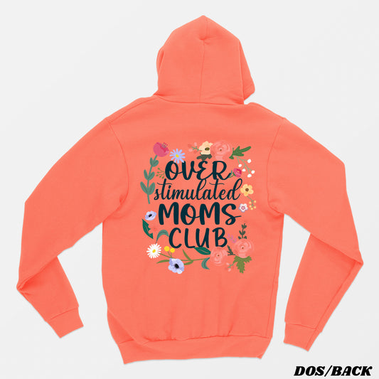 OVERSTIMULATED MOMS CLUB hoodie unisexe - tamelo boutique