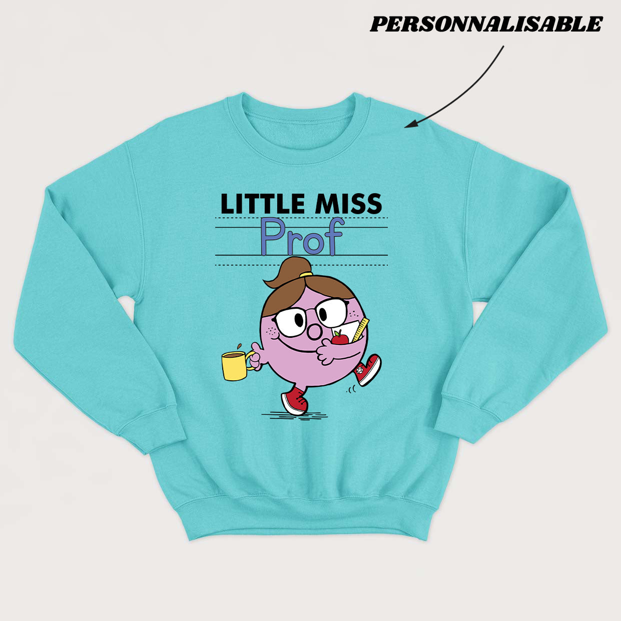 LITTLE MISS PROF crewneck unisexe personnalisable - tamelo boutique