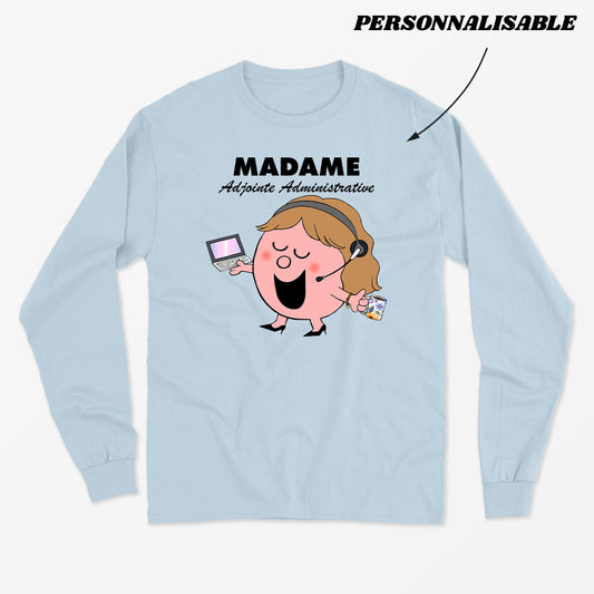 MADAME ADMINISTRATION  longsleeve unisexe personnalisable - tamelo boutique
