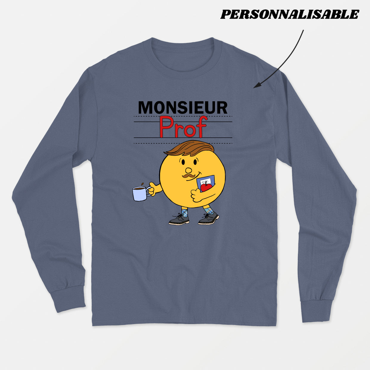 MONSIEUR PROFESSIONNEL DE L'ENSEIGNEMENT longsleeve unisexe personnalisable - tamelo boutique