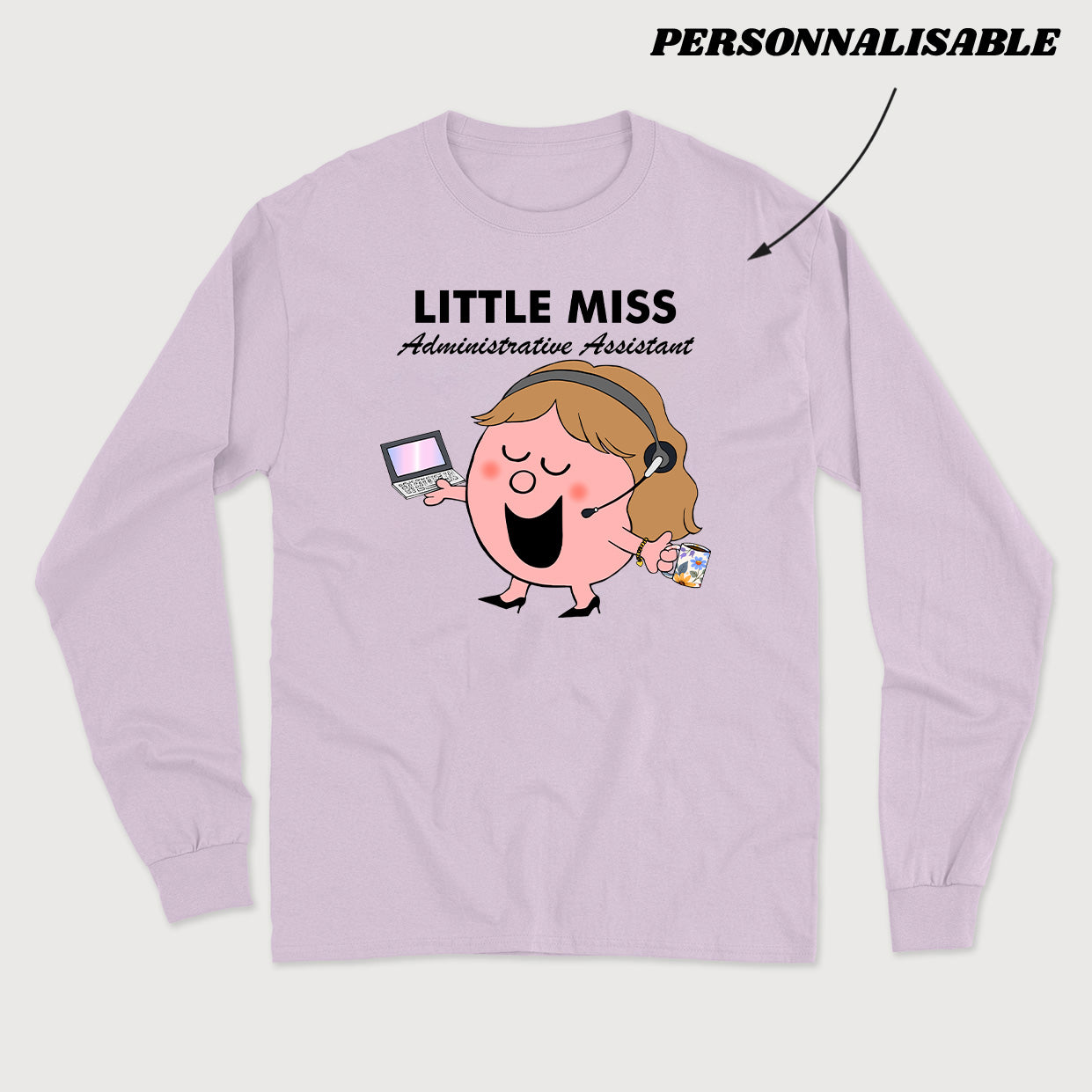 LITTLE MISS ADMINISTRATION  longsleeve unisexe personnalisable - tamelo boutique