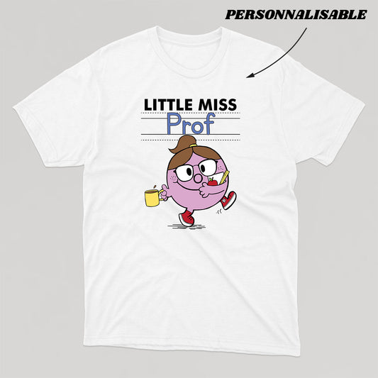 LITTLE MISS *PROFESSIONEL DE L'ENSEIGNEMENT* t-shirt unisexe - tamelo boutique