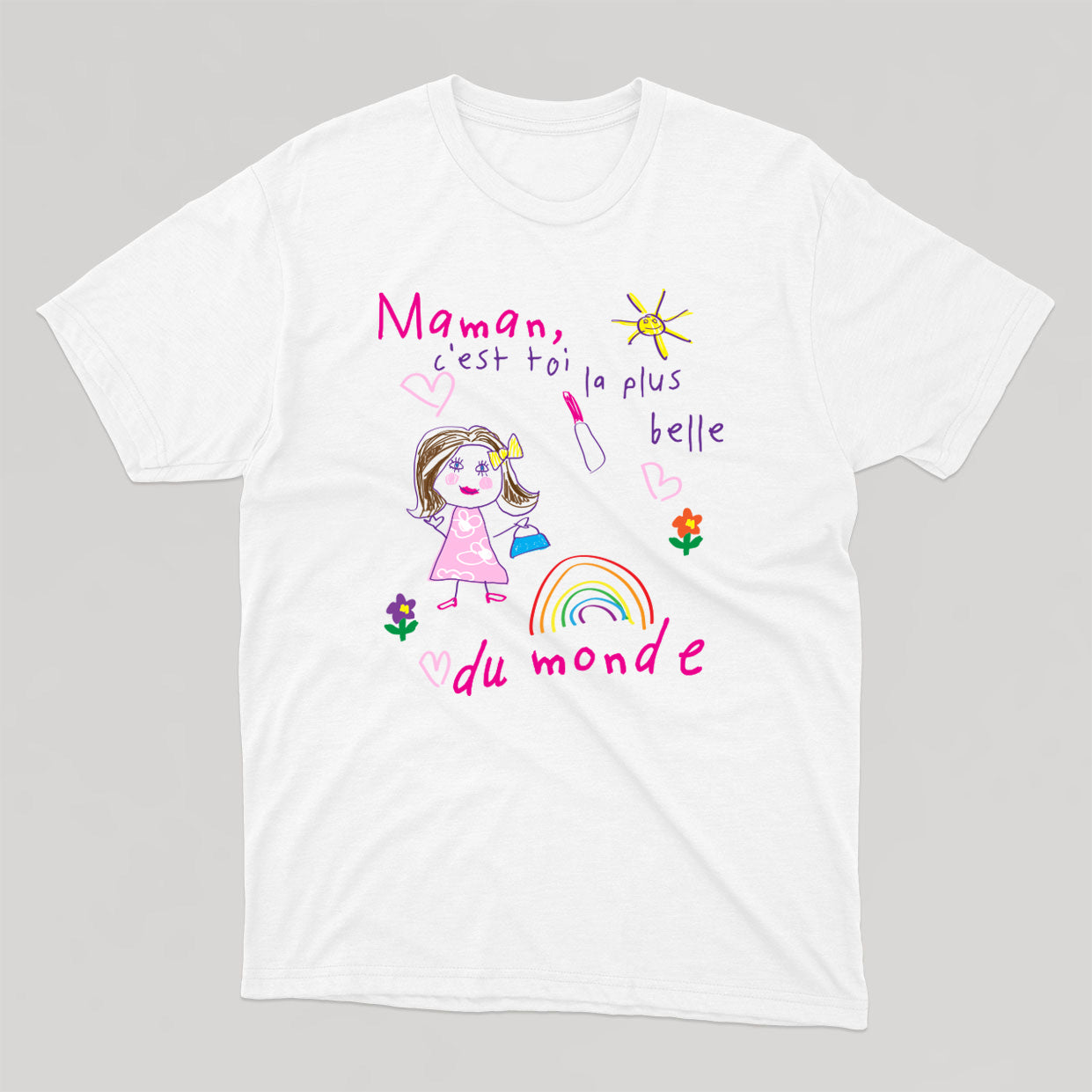 MAMAN C'EST TOI LA PLUS BELLE DU MONDE t-shirt unisexe - tamelo boutique