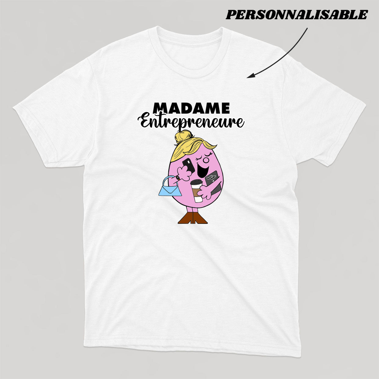 MADAME *ENTREPRENEURE* t-shirt unisexe personnalisable - tamelo boutique