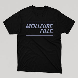 T-SHIRT MEILLEURE FILLE unisexe - tamelo boutique