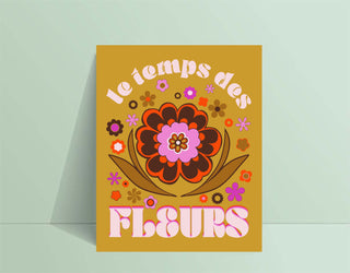 Affiche « LE TEMPS DES FLEURS » - tamelo boutique