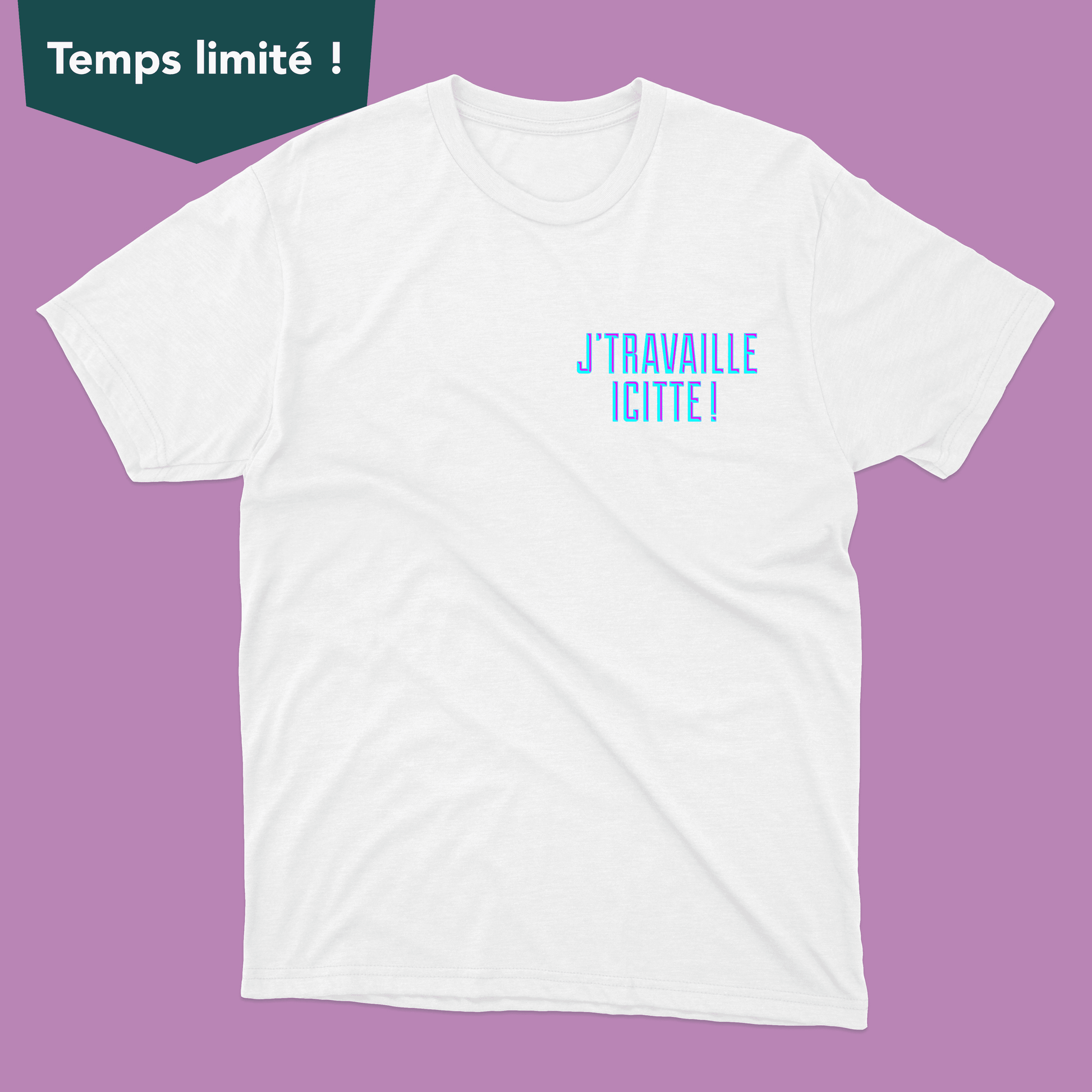 *PRÉCOMMANDE* T-shirt J'TRAVAILLE ICITTE (Mathieu Dufour X Juste pour rire) - Tamelo boutique