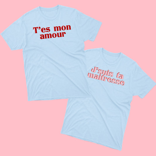 T-shirt T'ES MON AMOUR unisexe - tamelo boutique