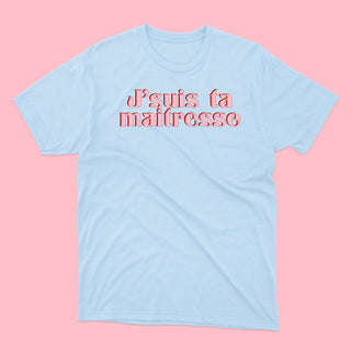 T-shirt J'SUIS TA MAÎTRESSE unisexe - tamelo boutique